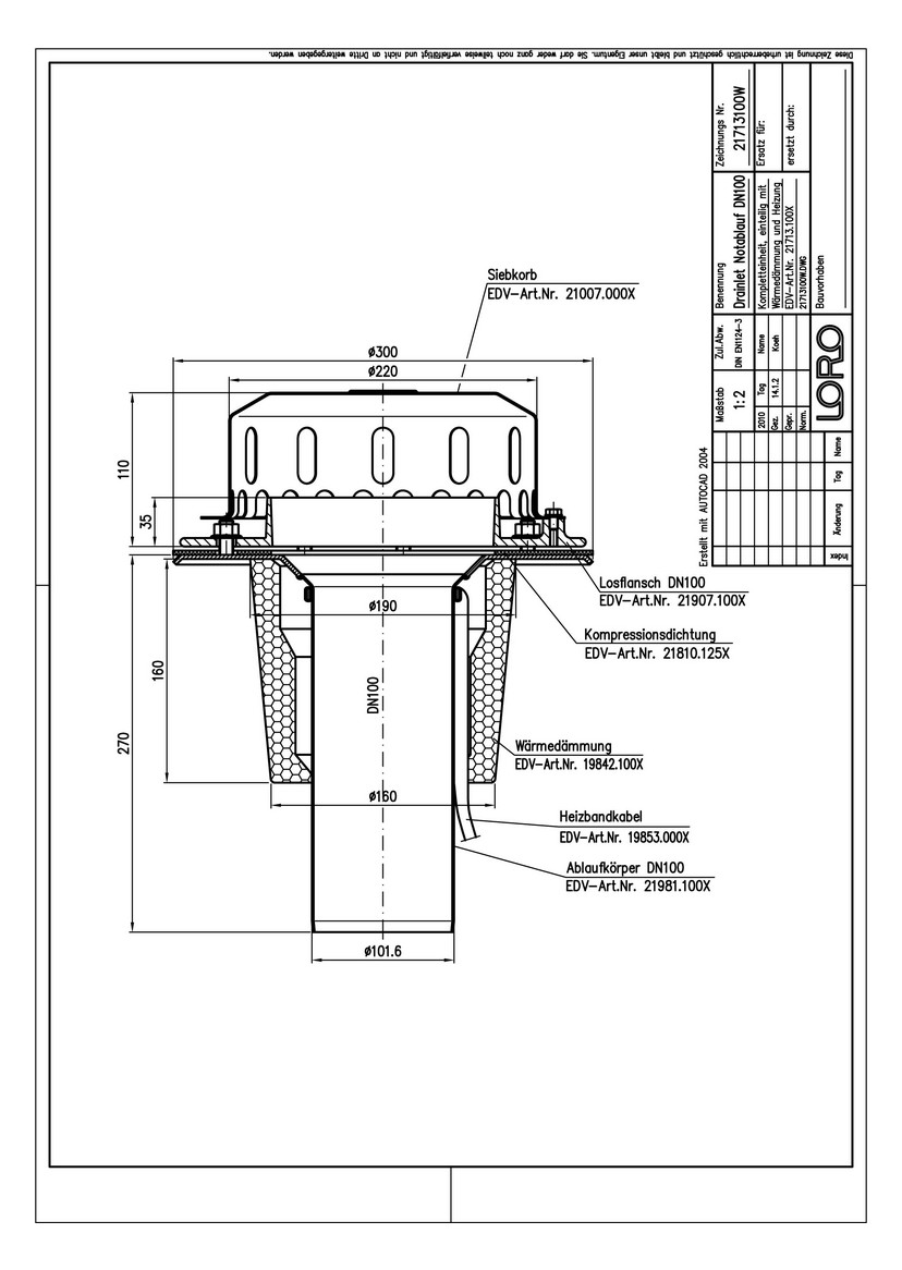 LORO DRAINLET Komplett-Flachdachablauf Serie 84 DN 100, Wärmedämmung und Heizung, Klemmflansch, Auslauf senkrecht, einteilig, Notablauf